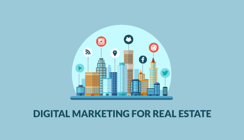 How to Promote Real Estate Business Through Digital Marketing